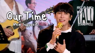 Mew Suppasit มิว ศุภศิษฏ์ - Our Time ost. เวลากามเทพ | Robinson x MSS (29.04.2022)