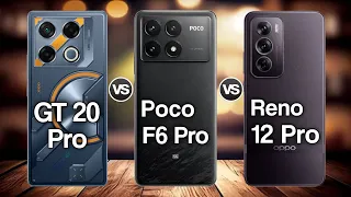 Infinix Gt 20 Pro Vs Poco F6 Pro Vs Oppo Reno 12 Pro