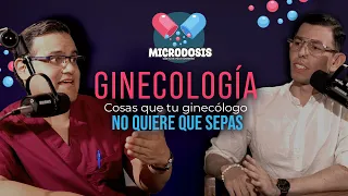 ¡Lo que tu GINECOLOGO NO QUIERE QUE SEPAS! | Microdosis 2 | Dr. Polo Guerrero