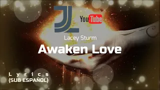 Lacey Sturm - Awaken Love - Lyrics (Sub Español) / JesLa Music