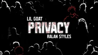 Privacy x Ralan Styles (Official Audio)