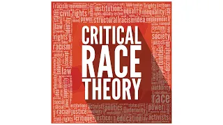 Critical Race Theory: A Virtual Discussion