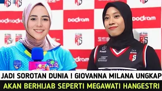 Jadi Sorotan Dunia ! Berkat Megawati Giovanna Milana Ungkap Akan Memakai Hijab Dipertandingan