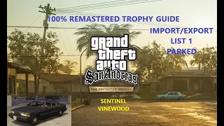 GTA San Andreas: The Definitive Edition: Import/Export List 1 - Sentinel - Vinewood