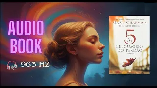 5 LINGUAGENS DO PERDÃO - AUDIO BOOK