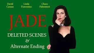 JADE (1995) Deleted Scenes & Alternate Ending