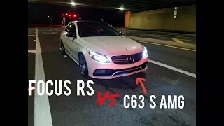 Focus RS vs C63 S AMG + Mustang 5.0