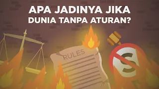 Apa Jadinya Jika Dunia Tanpa Aturan?