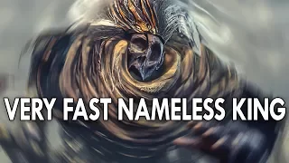 Very Fast Nameless King Transcends Mortal Coil - Dark Souls III