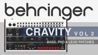 Behringer Crave - 19 ADVANCED Bass Pad & Lead PATCHES #crave #patches #behringer