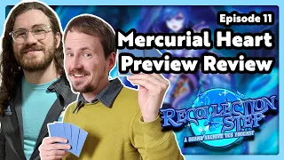Mercurial Heart Preview Review 🔋 Recollection Step: A Grand Archive TCG Podcast Episode 11