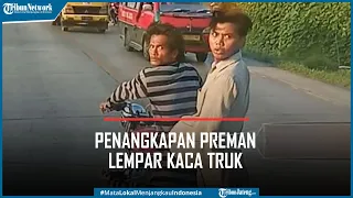 Detik-detik Penangkapan Preman Lempar Kaca Truk Pakai Batu