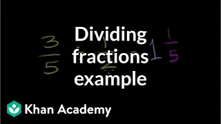 Dividing fractions example 2 | Fractions | Pre-Algebra | Khan Academy