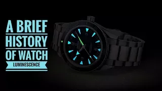 A Brief History of Watch Luminescence | Armand The Watch Guy