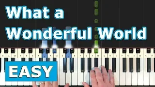 Louis Armstrong - What A Wonderful World - EASY Piano Tutorial (Synthesia)