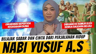 PERJALANAN PANJANG DAN INSPIRATIF NABI YUSUF AS