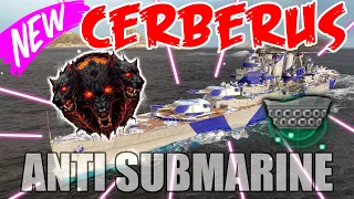 *NEW* Cerberus - FIRST REAL SUBMARINE HUNTER - (Australian) Tier X Cruiser - WOWS