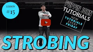 STROBING | DANCE TUTORIAL #15 FOR BEGINNERS #POPPINJOHNTUTORIALS