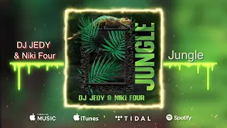 DJ JEDY & Niki Four - Jungle