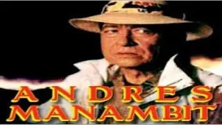 ANDRES MANAMBIT FULL MOVIE | Eddie Garcia, Eddie Gutierrez, Joko Diaz