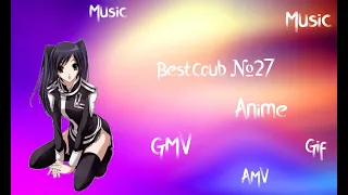 BestCoub №27 mega coub anime mycoubs gifs gmv best gril