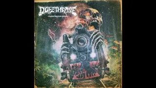 DOPETHRONE  - TRANSCANADIAN ANGER  (Full Album)