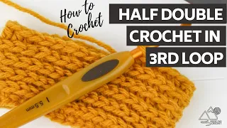 How to Crochet: Half Double Crochet in the Third Loop - Left Handed