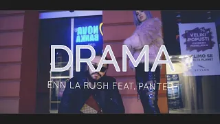 Enn La Rush x Panter - Drama (Official Video)