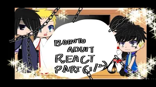 • boruto adult react • (Naruto,Sasuke , jigen kawaki) read description