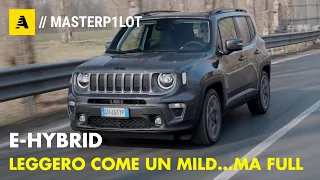 Jeep RENEGADE e-Hybrid | LEGGERO come un MILD, efficace come un FULL HYBRID