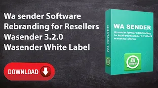 Wa sender Software Rebranding for Resellers Wasender 3 2 0 bulk marketing software