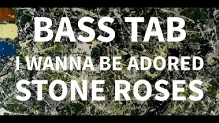 I Wanna Be Adored | Stone Roses | Bass Guitar Tab Lesson Tutorial Cover