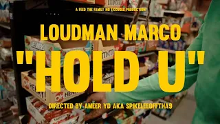 LoudMan Marco - Hold U ( Official Music Video )