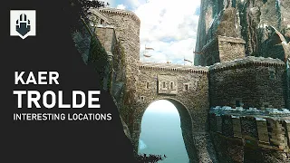 Kaer Trolde : Witcher 3 interesting locations
