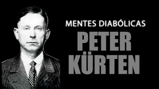 PETER KURTEN | Mentes Diabólicas