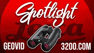 SPOTLIGHT: Leica Geovid 3200.COM Laser Rangefinding Ballistic Calculating Binoculars