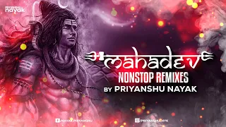 महादेव (शिव जी) 2024 स्पेशल (Nonstop Remixes) - Priyanshu Nayak || Latest DJ Mix || Mahakaal ||