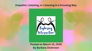 Empathic Listening, or Listening in a Focusing Way