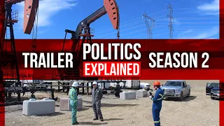 POLITICS EXPLAINED | Official Trailer SEASON 2