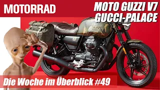 Moto Guzzi V7 Gucci-Palace - MOTORRAD Die Woche im Überblick #49 15.10.-21.10.