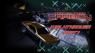 Need For Speed: Carbon (PC) | Walkthrough Part 1 - Returning to Palmont City [HD]