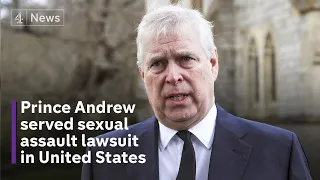 Prince Andrew served sexual assault lawsuit in United States