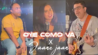 Oye Como Va x Jaane Jaan | Namratha Prasad ft Prashanth S & Kiran V | Santana | Jawani Diwani