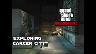 GTA: Underground Exploring Carcer City.