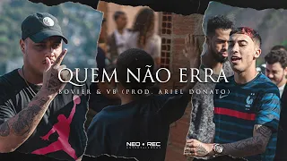 Bovier & VB - Quem Não Erra (Prod. Ariel Donato)