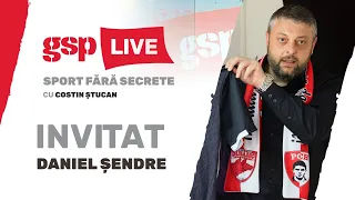 Daniel Șendre, invitatul zilei la GSP Live (29 iunie) / Ediție INTEGRALĂ