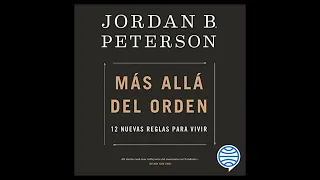 Más allá del orden: 12 Nuevas Reglas para Vivir (Audiolibro) de Jordan B. Peterson