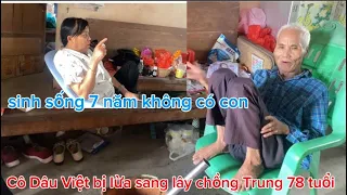 Phần 6_ Cô dâu Việt Bi lừa sang lấy Chồng Trung 78 tuổi # Cuộc Sống Nông Thôn Trung Quốc