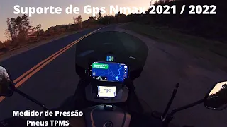 SUPORTE GPS  NMAX 2022   MEDIDOR DE PRESSÃO DOS PNEUS TPMS.