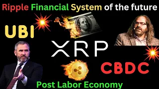 ⚠️ Never Work Again: Ripple XRP: CBDC's & UBI | Transition to the Post-Labor World